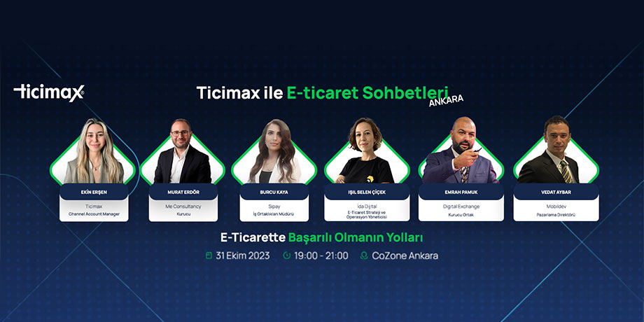 Ticimax E-Ticaret Sohbetleri' nin Ankara Etkinliğinde Buluşuyoruz!